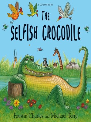cover image of The Selfish Crocodile
